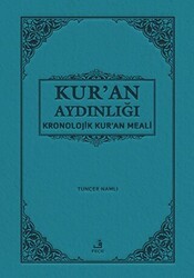 Kur`an Aydınlığı Kronolojik Kur`an Meali Hafız Boy - Fecr Yayınları