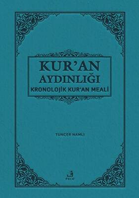Kur`an Aydınlığı Kronolojik Kur`an Meali Hafız Boy - 1