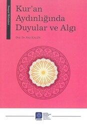 Kur’an Aydınlığında Duyular ve Algı - Atatürk Üniversitesi Yayınları