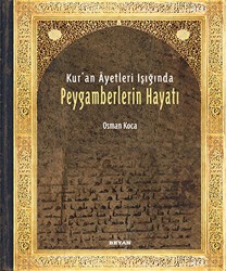 Kur`an Ayetleri Işığında Peygamberlerin Hayatı - Beyan Yayınları