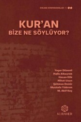 Kur`an Bize Ne Söylüyor? - Kuramer Yayınları