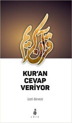 Kur`an Cevap Veriyor - Ekin Yayınları