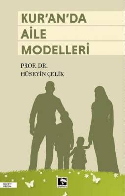 Kur`an da Aile Modelleri - 1