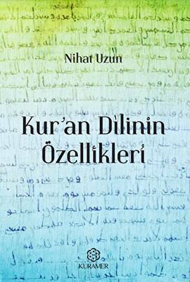 Kuran Dilinin Özellikleri - 1