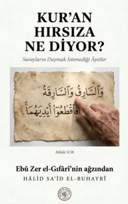 Kuran Hırsıza Ne Diyor? - 1