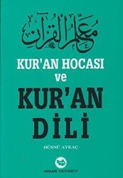 Kur’an Hocası ve Kur’an Dili - Hisar Yayınevi