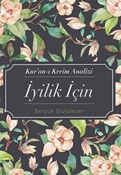 Kur’an-ı Kerim Analizi İyilik İçin - Cinius Yayınları
