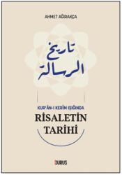 Kur’an-ı Kerim Işığında Risaletin Tarihi - Duruş Yayınları