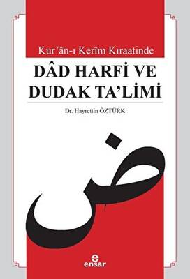 Kur’an-ı Kerim Kıraatinde Dad Harfi ve Dudak Ta’limi - 1