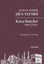 Kur`an-ı Kerim Şifa Tefsiri Kısa Sureler Son 2 Cüz - Cantaş Yayınları