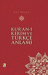 Kur`an-ı Kerim ve Türkçe Anlamı - Çıra Yayınları
