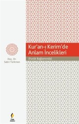 Kur’an-ı Kerim’de Anlam İncelikleri - Çıra Yayınları