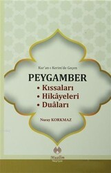 Kur`an-ı Kerim`de Geçen Peygamber Kıssaları Hikayeleri Duaları - Muallim Neşriyat