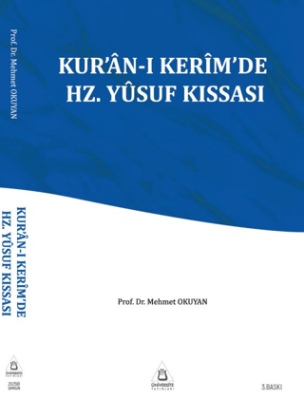 Kur`an-ı Kerim`de Hz. Yusuf Kıssası - 1