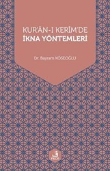 Kur`an-ı Kerim`de İkna Yöntemleri - Fecr Yayınları