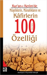 Kur`an-ı Kerim`de Müşriklerin Münafıkların ve Kafirlerin 100 den Fazla Özelliği - 1