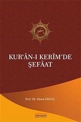 Kur’an-ı Kerim’de Şefaat - Astana Yayınları