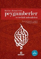 Kur’an-ı Kerim’e Göre Peygamberler ve Tevhid Mücadelesi - Ensar Neşriyat