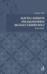 Kur`an-ı Kerim`in Anlaşılmasında Belagat İlminin Rolü - Fecr Yayınları