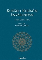 Kur’an-ı Kerim’in Envarı’ndan - Tefsir Özetli Meal - Takdim