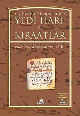 Kur’an-ı Kerim’in İndirildiği Yedi Harf ve Kıraatlar - 1