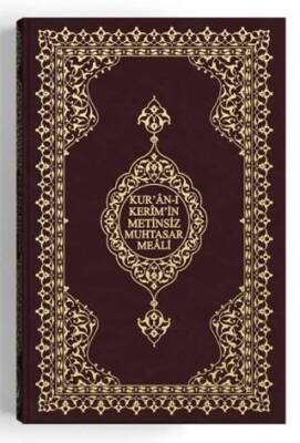 Kur`an-ı Kerim`in Metinsiz Muhtasar Meali Orta Boy - 1