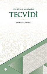 Kur`an-ı Kerimin Tecvidi - Türkiye Diyanet Vakfı Yayınları