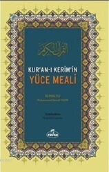 Kur`an-ı Kerim`in Yüce Meali - Ravza Yayınları