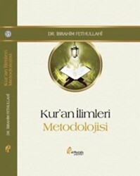 Kur`an İlimleri Metodolojisi - el-Mustafa Yayınları
