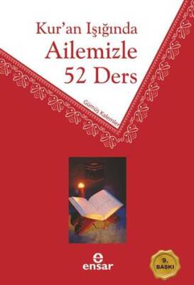 Kur’an Işığında Ailemizle 52 Ders - 1