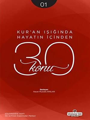 Kur`an Işığında Hayatın İçinden 30 Konu 1. Kitap - 1