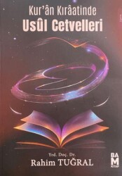 Kur’an Kıraatinde Usûl Cetvelleri - Bam Kitap
