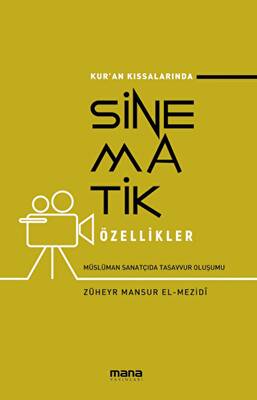 Kur`an Kıssalarında Sinematik Özellikler - 1