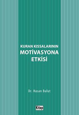 Kur`an Kıssalarının Motivasyona Etkisi - 1