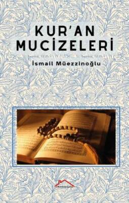 Kur`an Mucizeleri - 1