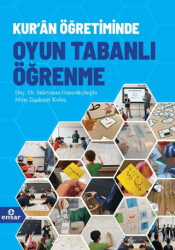 Kur`an Öğretiminde Oyun Tabanlı Öğrenme - Ensar Neşriyat