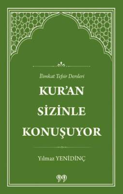 Kur’an Sizinle Konuşuyor İlimkat Tefsir Dersleri - 1