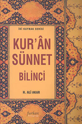Kur’an Sünnet Bilinci - 1