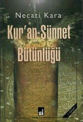 Kur`an-Sünnet Bütünlüğü - İhtar Yayıncılık