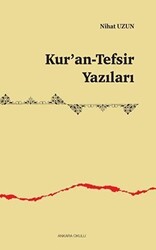 Kur’an-Tefsir Yazıları - Ankara Okulu Yayınları