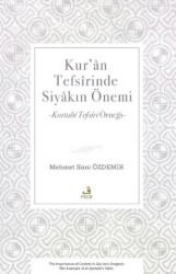 Kur’an Tefsirinde Siyakın Önemi - Fecr Yayınları