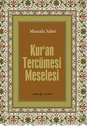 Kur`an Tercüme Meselesi - Bedir Yayınları