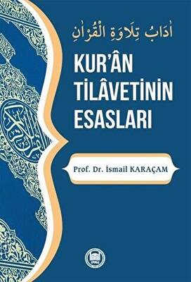 Kur`an Tilavetinin Esasları - 1