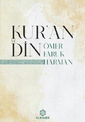 Kur`an ve Din - Kuramer Yayınları