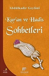 Kur`an ve Hadis Sohbetleri - Gelenek Yayıncılık