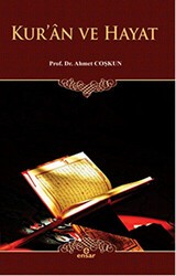 Kur`an ve Hayat - Ensar Neşriyat