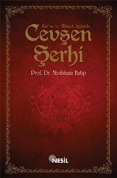 Kur`an ve Hikmet Işığında Cevşen Şerhi - Nesil Yayınları