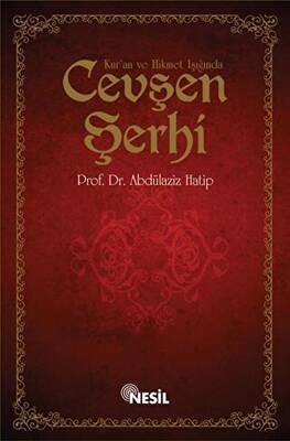 Kur`an ve Hikmet Işığında Cevşen Şerhi - 1