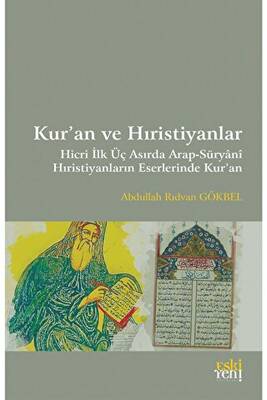 Kur’an ve Hıristiyanlar - 1