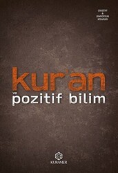 Kur’an ve Pozitif Bilim - İlmi Toplantılar Serisi - Kuramer Yayınları